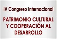 IV Congreso Internacional de Patrimonio Cultural y Cooperación al Desarrollo en Sevilla
