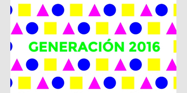 Generación 2016 abre su periodo de presentación de propuestas artísticas