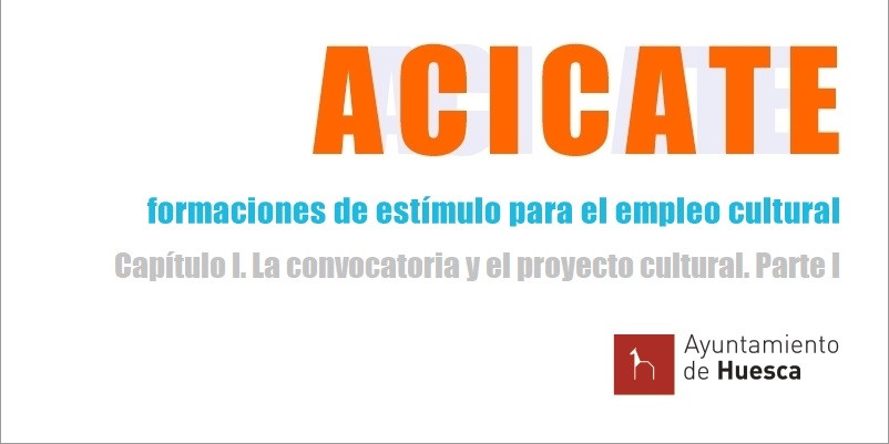 Se reinicia el programa ACICATE, píldoras de estímulo para el empleo cultural