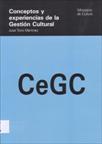 Conceptos y experiencias de la gestión cultural