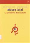 Museo local : la cenicienta de la cultura